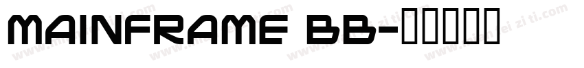 Mainframe BB字体转换